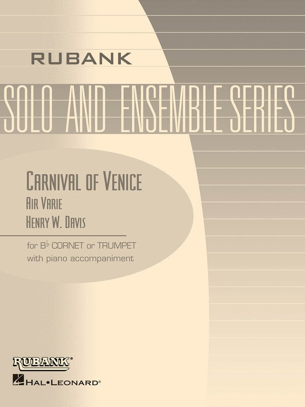 Carnival of Venice (Air Varie) - Bb Trumpet/Cornet Solo with Piano - Grade 3 - Bb Cornet|Trumpet Henry W. Davis Rubank Publications 4477588