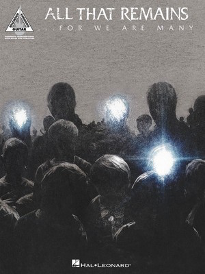All That Remains - For We Are Many - Guitar Hal Leonard Guitar TAB