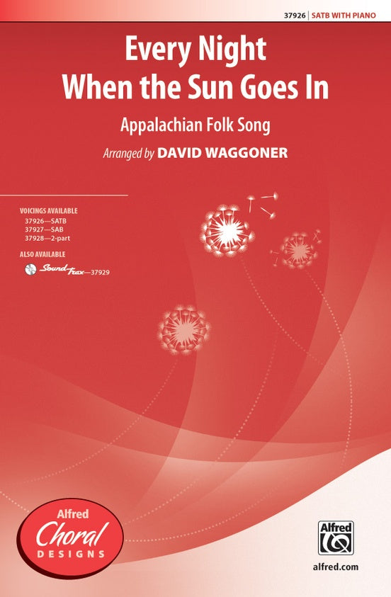 Every Night When the Sun Goes In – SATB Choral Octavo (Digital Download)