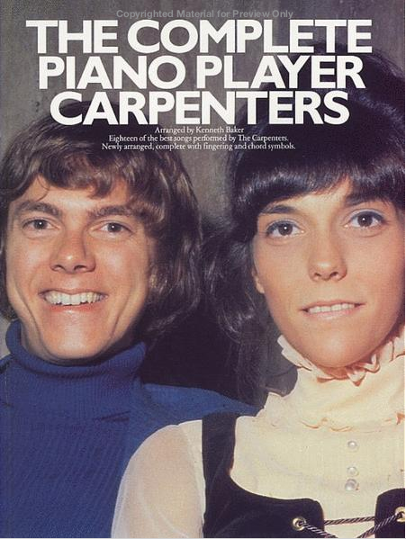 The Complete Piano Player: Carpenters - Piano Solo Music Sales AM928422
