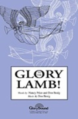 Glory to the Lamb! - Don Besig|Nancy Price - SATB Shawnee Press Choral Score Octavo