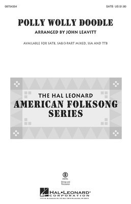 Polly Wolly Doodle - TTB John Leavitt Hal Leonard Choral Score Octavo