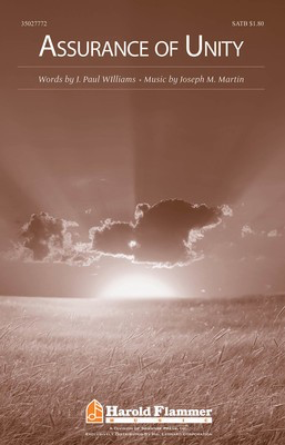 Assurance of Unity - Joseph M. Martin - SATB J. Paul Williams Shawnee Press Choral Score Octavo