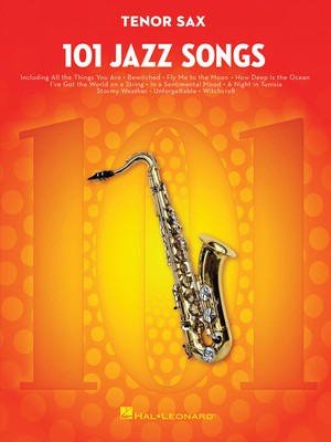 101 Jazz Songs - Tenor Saxophone Solo - Hal Leonard 146367