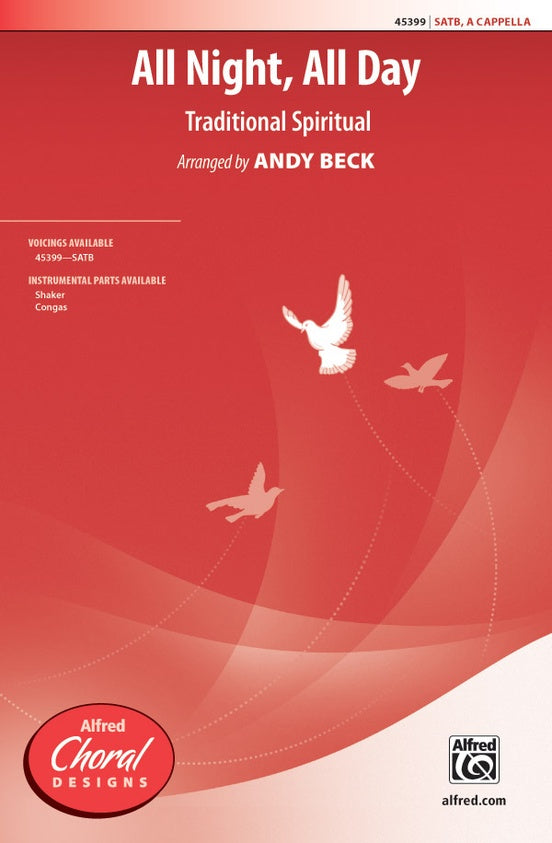 All Night, All Day - SATB, a cappella Choral Octavo (Digital Download)