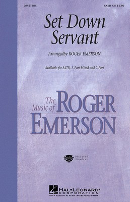 Set Down, Servant - 2-Part and Piano - 2-Part Roger Emerson Hal Leonard Choral Score Octavo