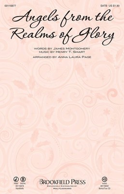 Angels from the Realms of Glory - Henry Smart - SATB Anna Laura Page James Montgomery Brookfield Press Choral Score Octavo