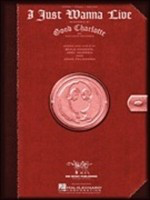 I Just Wanna Live - PVG - Vocal Hal Leonard Piano, Vocal & Guitar