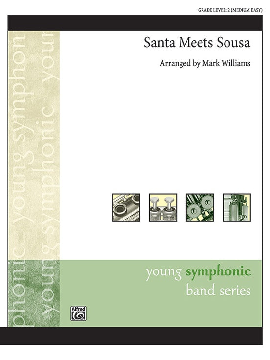 Santa Meets Sousa - Concert Band Conductor Score & Parts (Digital Download)