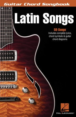 Latin Songs - Guitar Chord Songbook - Various - Guitar|Vocal Hal Leonard Melody Line, Lyrics & Chords
