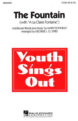 The Fountain - (with A La Claire Fontaine) - Mary Donnelly - 2-Part George L.O. Strid Hal Leonard Choral Score Octavo