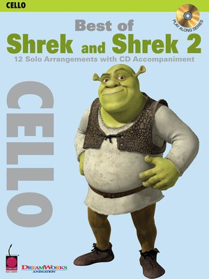 Best of Shrek and Shrek 2 - 12 Solo Arrangements with CD Accompaniment - Cello Cherry Lane Music