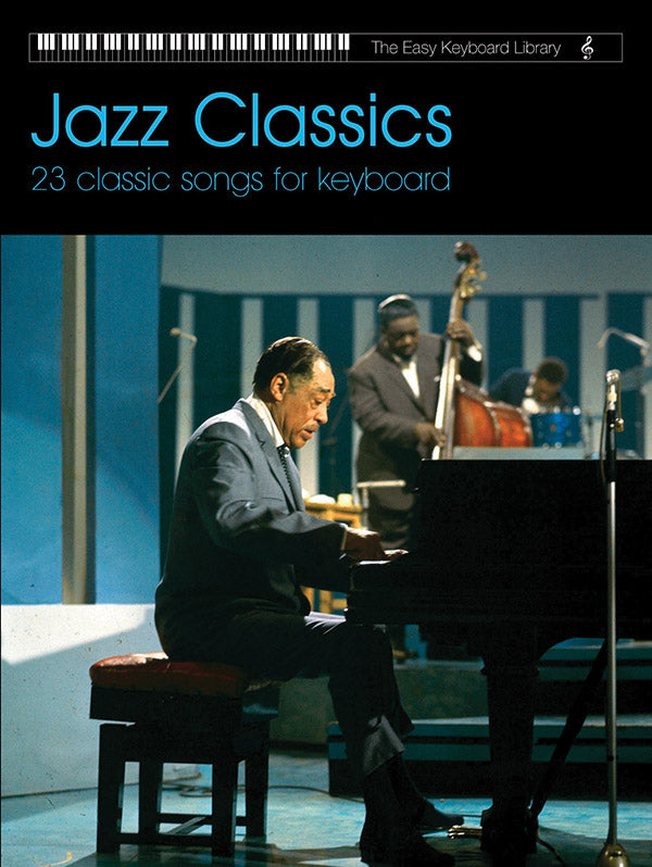 EASY KEYBOARD LIBRARY JAZZ CLASSICS