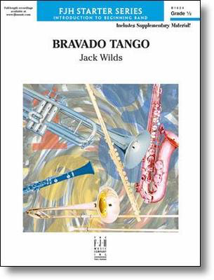 Bravado Tango - Jack Wilds - FJH Music Company Score/Parts