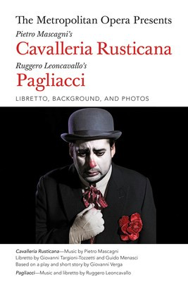 Pietro Mascagni's Cavalleria Rusticana / Ruggero Leoncavallo