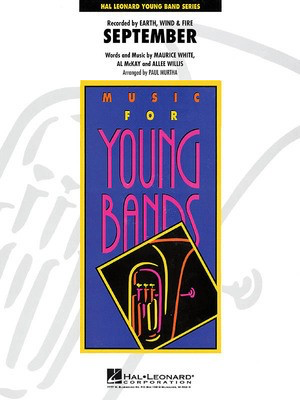 September - Al McKay|Allee Willis|Maurice White - Paul Murtha Hal Leonard Score/Parts
