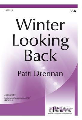 Winter Looking Back - Patti Drennan - SSA Heritage Music Press Octavo