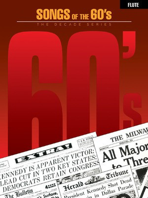 Songs of the '60s - Flute - Various - Flute Hal Leonard Flute Solo