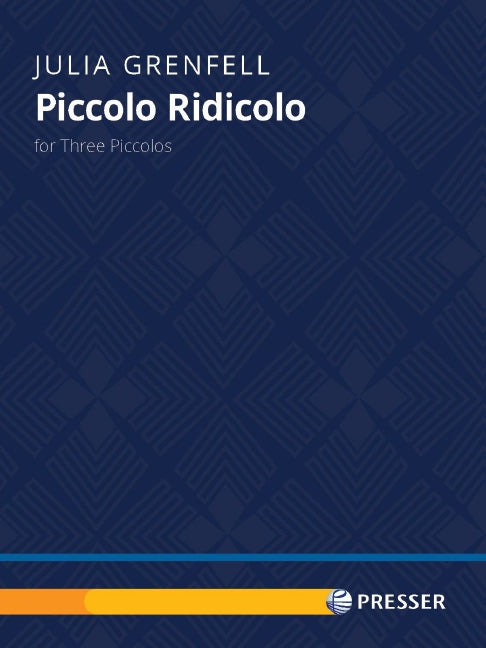 Piccolo Ridicolo for Three Piccolos - Grenfell Julia Presser 114-41992