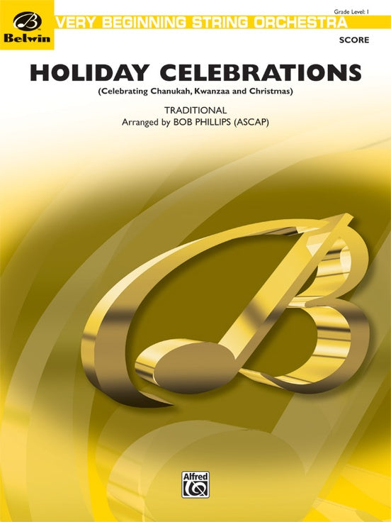 Holiday Celebrations (Celebrating Chanukah, Kwanzaa and Christmas) – String Orchestra Conductor Score & Parts (Digital Download)