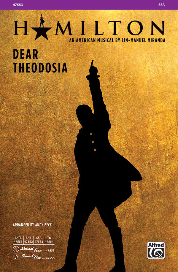 Dear Theodosia SSA - Miranda Lin-Manuel Beck Andy Alfred 47553