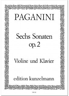 Paganini - 6 Sonatas Op2 - Violin/Piano Accompaniment edited by David Kunzelmann GM102