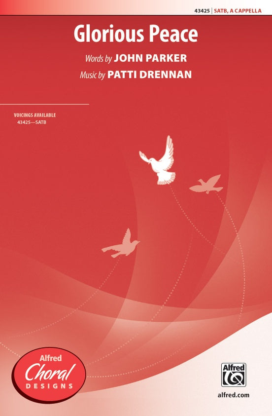 Glorious Peace – SATB, a cappella Choral Octavo (Digital Download)