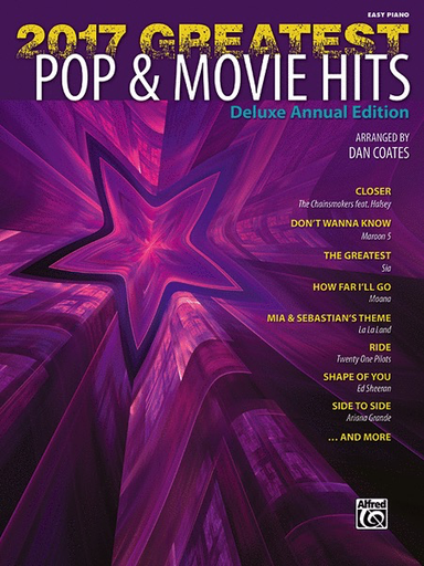 2017 Greatest Pop and Movie Hits Easy Piano