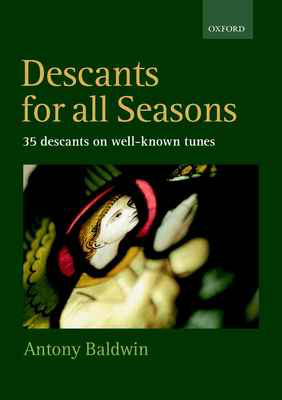 DESCANTS FOR ALL SEASONS CHOIR