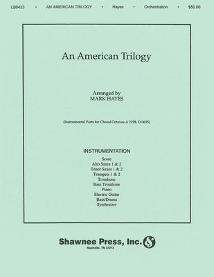 An American Trilogy - Mark Hayes Shawnee Press Score/Parts