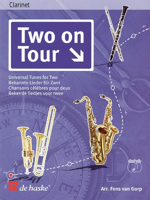 Two on Tour - Universal Tunes for Two - Clarinet Duets - Clarinet Fons Van Gorp De Haske Publications Clarinet Duet