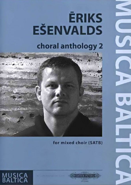 Choral Anthology 2 - SATB Choral Score - Esenvalds Erik - Peters EP72446