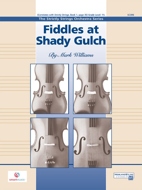 Fiddles at Shady Gulch – String Orchestra Conductor Score & Parts (Digital Download)