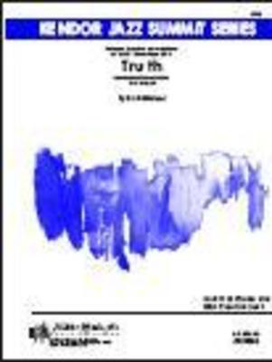 Truth - Bob Mintzer - Kendor Music Score/Parts