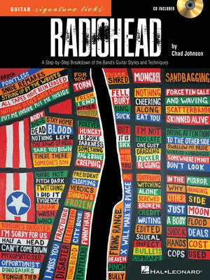 Radiohead - Guitar Signature Licks - A Step-By-Step Breakdown of the Band's Guitar Styles and Techniques - Guitar Chad Johnson Hal Leonard Guitar TAB /CD