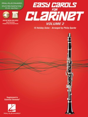 Easy Carols for Clarinet, Vol. 2 - 15 Holiday Solos - Various - Clarinet Philip Sparke Hal Leonard Sftcvr/Online Media