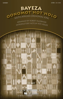 Bayeza (Oonomot'hot'holo) - Ceremonial Song - SATBB Robert DeCormier G. Schirmer, Inc. Choral Score Octavo