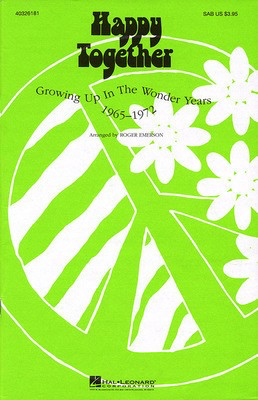 Happy Together (Feature Medley) - SAB Roger Emerson Hal Leonard Choral Score Octavo