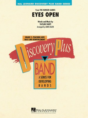 Eyes Open - (from The Hunger Games) - Taylor Swift - James Kazik Hal Leonard Score/Parts