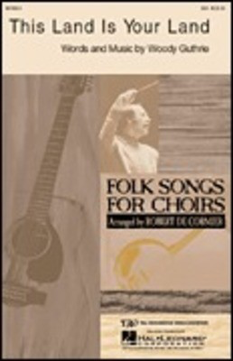 This Land Is Your Land - SATB Robert DeCormier Hal Leonard Choral Score Octavo