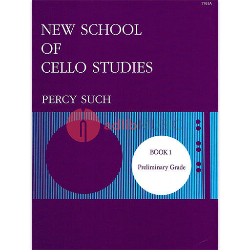 Such New School of Cello Studies Book 1