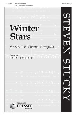 Winter Stars - for SATB Chorus a cappella - Steven Stucky - SATB Theodore Presser Company Octavo