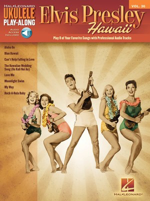 Elvis Presley - Ukulele Play-Along Volume 36 - Ukulele Hal Leonard Sftcvr/Online Audio