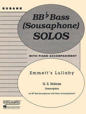 Emmett's Lullaby - Tuba Solo in C (B.C.) with Piano - Grade 4.5 - G.E. Holmes - Tuba Rubank Publications