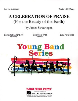 A Celebration of Praise (For the Beauty of the Earth) - Band Music Press - James Swearingen Conrad Kocher Band Music Press Score/Parts