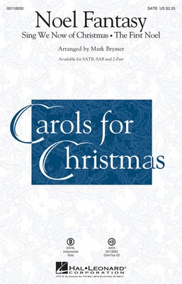 Noel Fantasy - SAB Mark Brymer Hal Leonard Choral Score Octavo