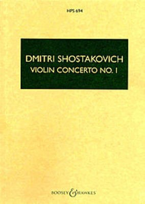 Shostakovich - Violin Concerto #1 in Amin Op77 - Study Score Boosey & Hawkes