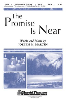 The Promise Is Near - (from The Voices of Christmas) - Joseph M. Martin - SATB Shawnee Press Choral Score Octavo
