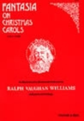 Fantasia On Christmas Carols - Ralph Vaughan Williams - SATB Stainer & Bell Choral Score Octavo