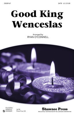Good King Wenceslas - SATB Ryan O'Connell Shawnee Press Choral Score Octavo